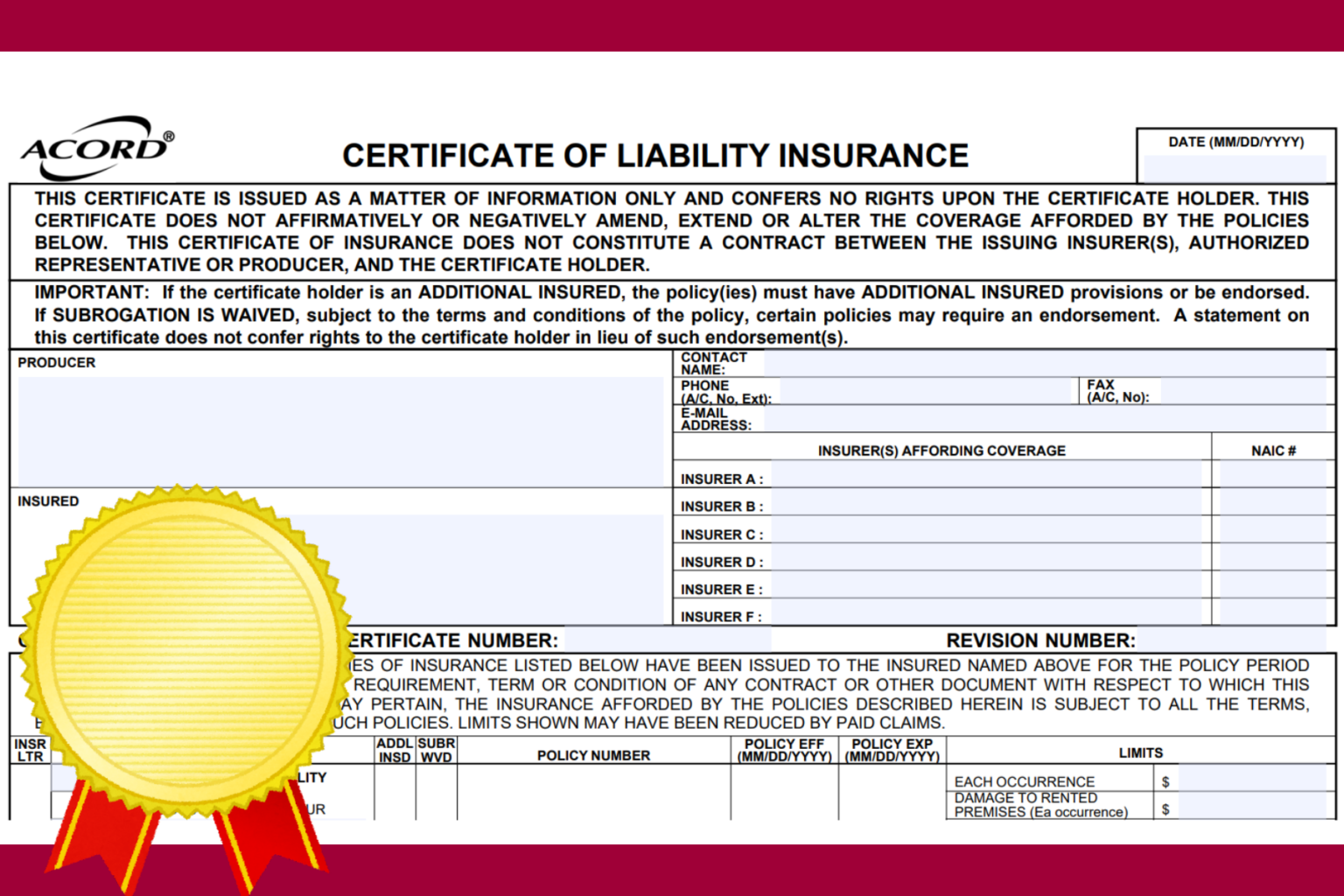 ACORD certificate of insurance with an added ribbon, a standard COI form used to provide evidence of insurance coverage and certificate of insurance compliance.